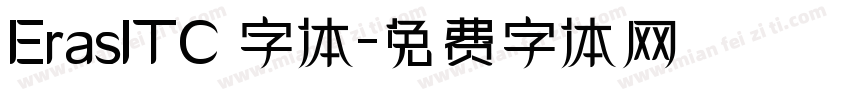 ErasITC 字体字体转换